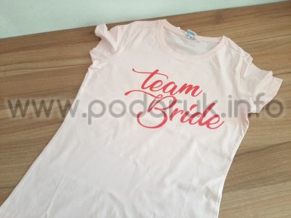 Тениска за моминско парти с надпис Team Bride